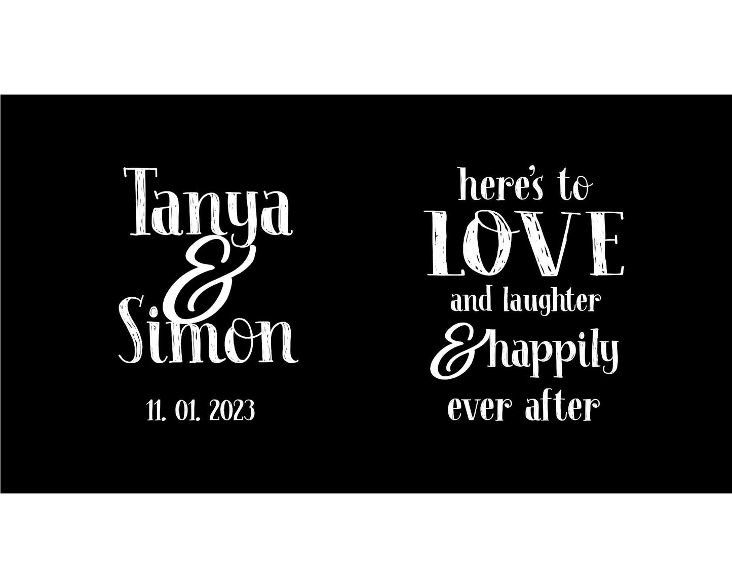 Quantity 10 - Personalised Stubby Holders - Wedding - Here's to love and laughter and happily ever after. - #167 - FREE SHIPPING.