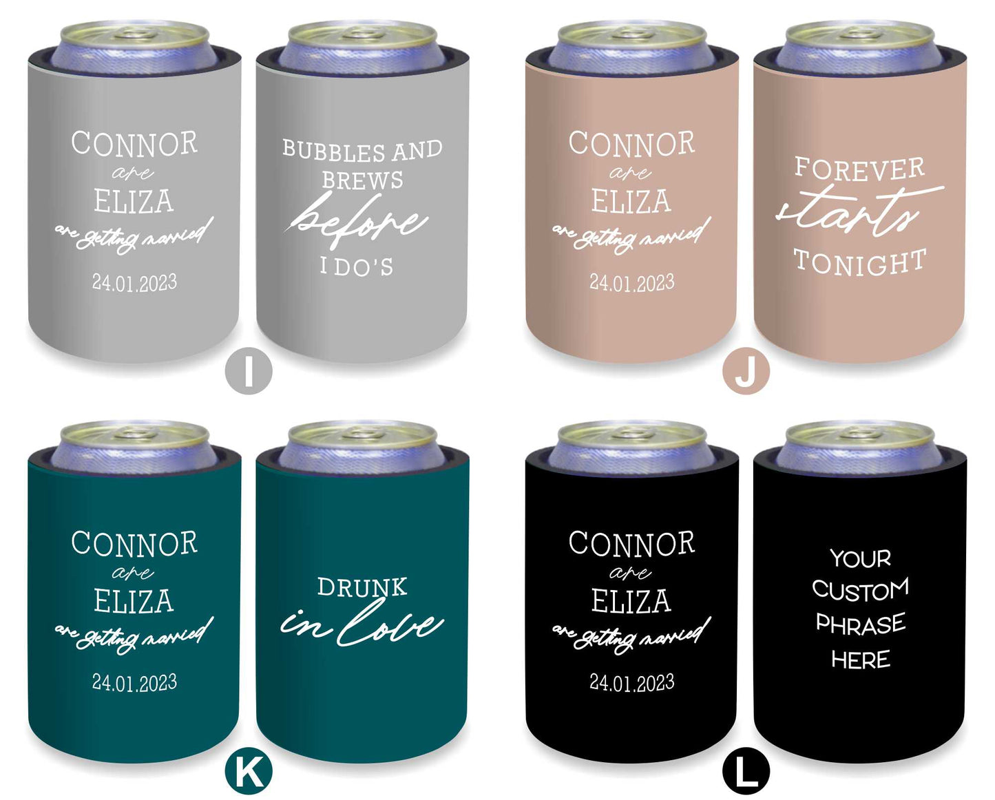 Quantity 10 - Personalised Stubby Holders - Wedding - With 11 most popular wedding sayings - #241 - FREE SHIPPING.