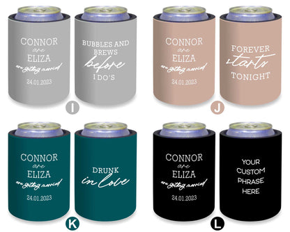 Quantity 10 - Personalised Stubby Holders - Wedding - With 11 most popular wedding sayings - #241 - FREE SHIPPING.